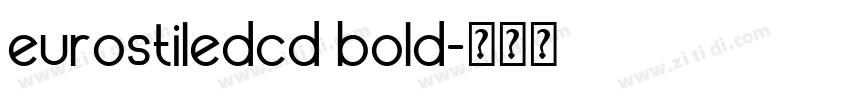 eurostiledcd bold字体转换